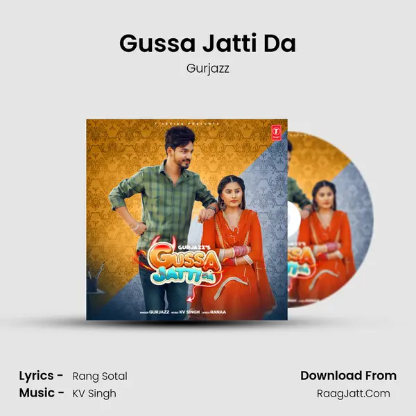 Gussa Jatti Da mp3 song