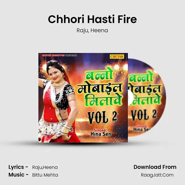 Chhori Hasti Fire mp3 song