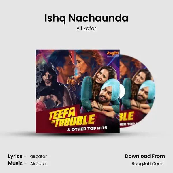 Ishq Nachaunda mp3 song