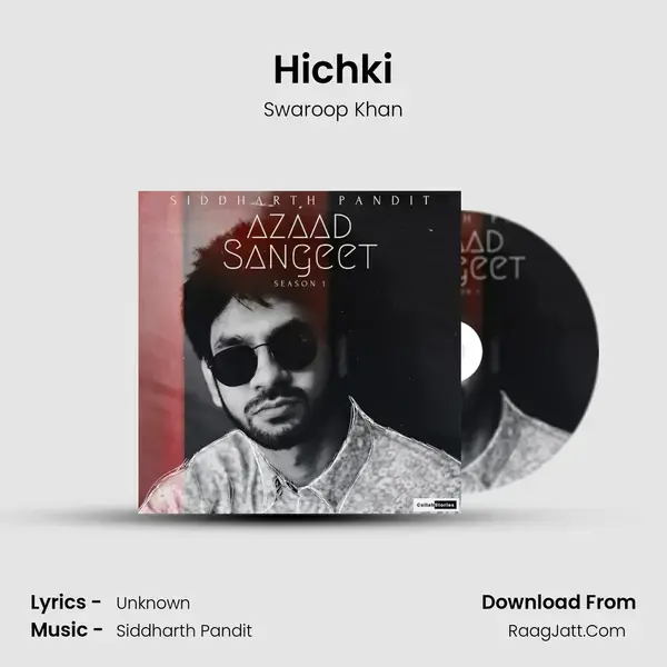 Hichki Song mp3 | Swaroop Khan