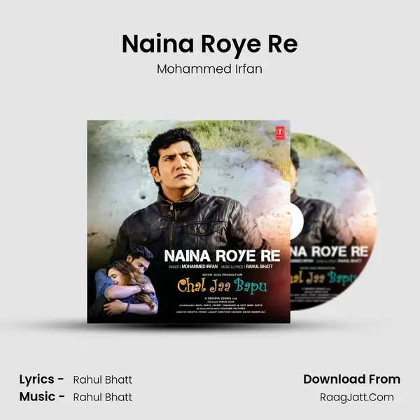 Naina Roye Re mp3 song