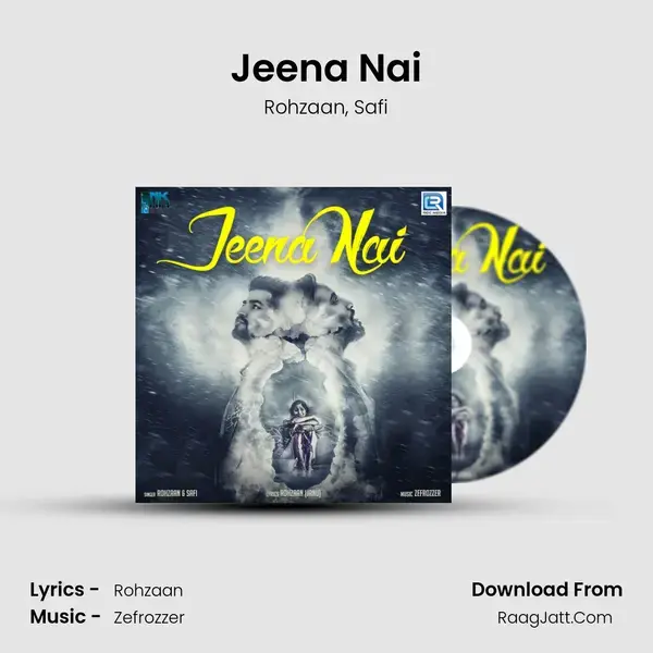 Jeena Nai Song mp3 | Rohzaan