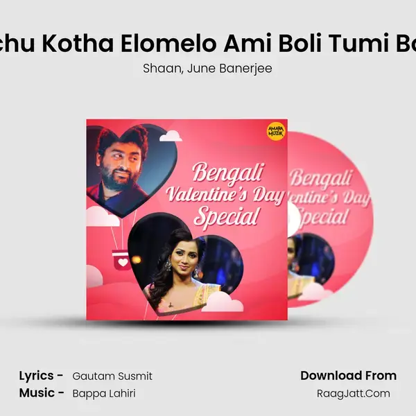 Kichu Kotha Elomelo Ami Boli Tumi Bolo mp3 song