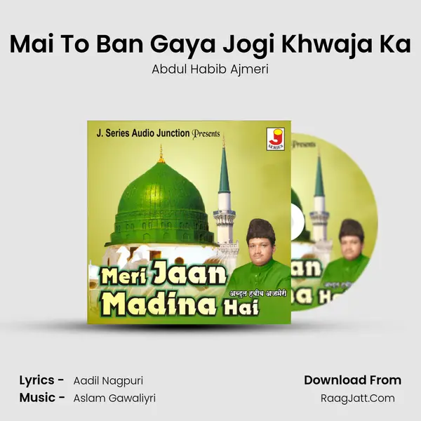 Mai To Ban Gaya Jogi Khwaja Ka mp3 song