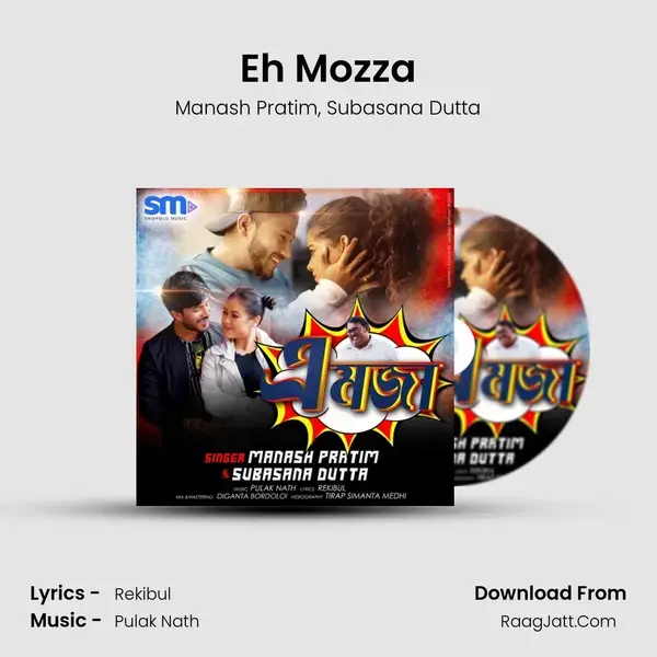 Eh Mozza - Manash Pratim