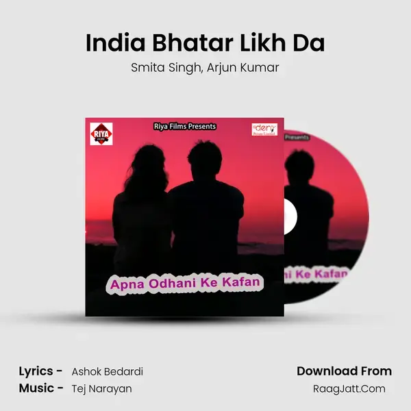 India Bhatar Likh Da Song mp3 | Smita Singh