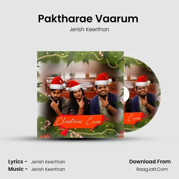 Paktharae Vaarum (Tamil Christian Cover) Song mp3 | Jerish Keerthan