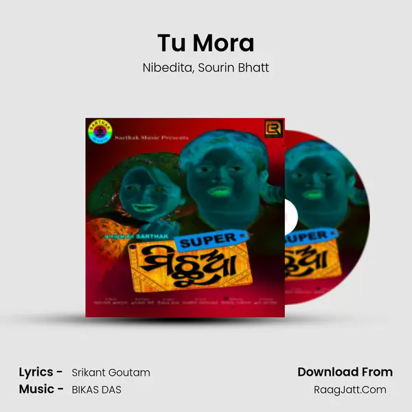 Tu Mora Song mp3 | Nibedita