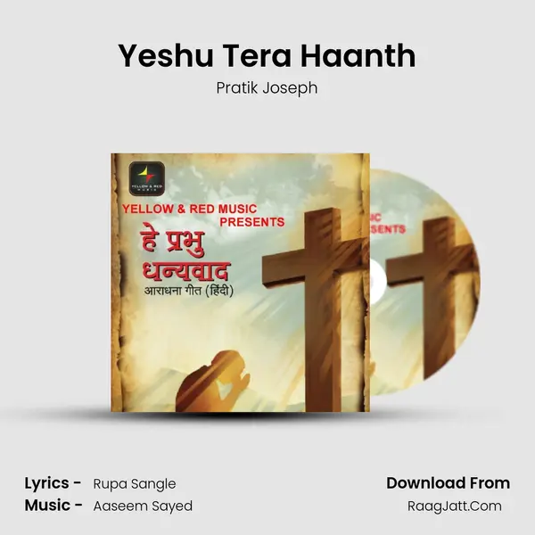 Yeshu Tera Haanth mp3 song