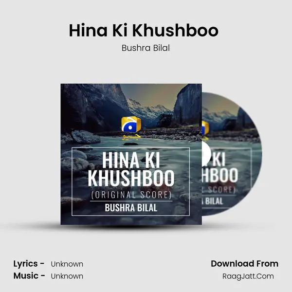 Hina Ki Khushboo (Original Score) - Bushra Bilal