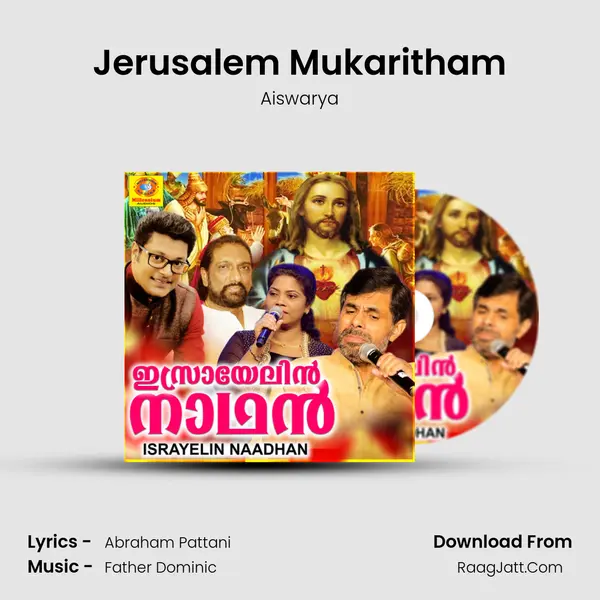 Jerusalem Mukaritham Song mp3 | Aiswarya