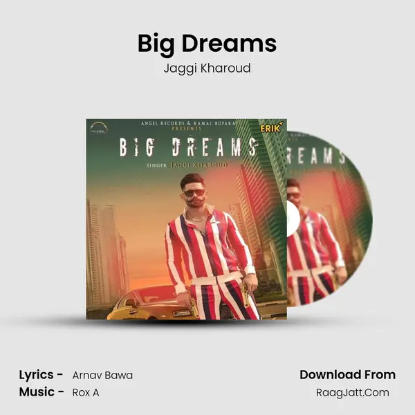 Big Dreams Song mp3 | Jaggi Kharoud