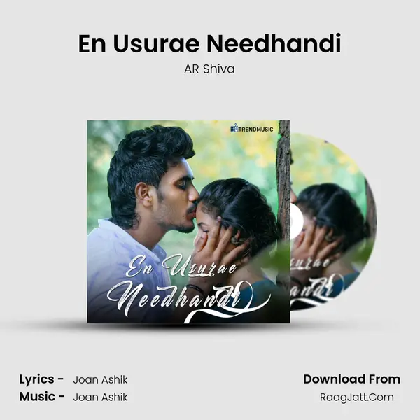 En Usurae Needhandi Song mp3 | AR Shiva