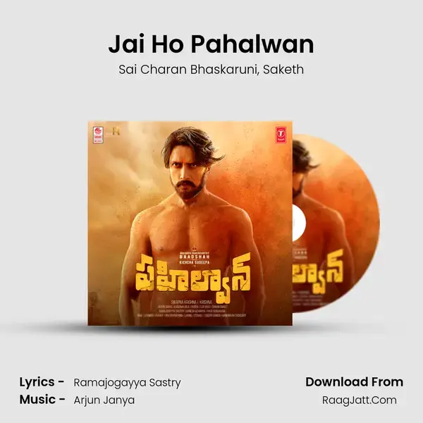 Jai Ho Pahalwan mp3 song