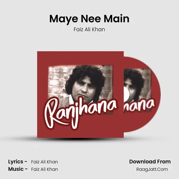 Maye Nee Main mp3 song