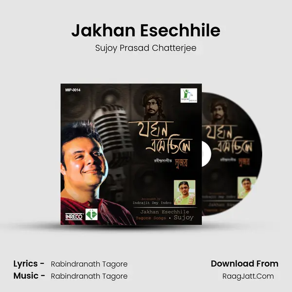 Jakhan Esechhile mp3 song