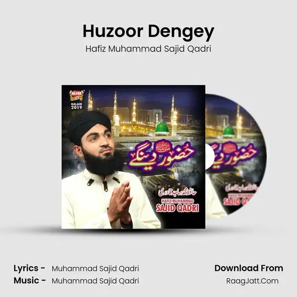 Huzoor Dengey mp3 song