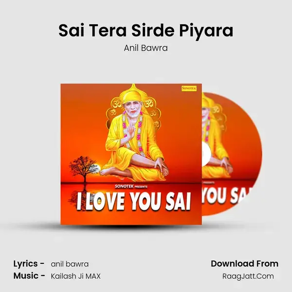 Sai Tera Sirde Piyara mp3 song