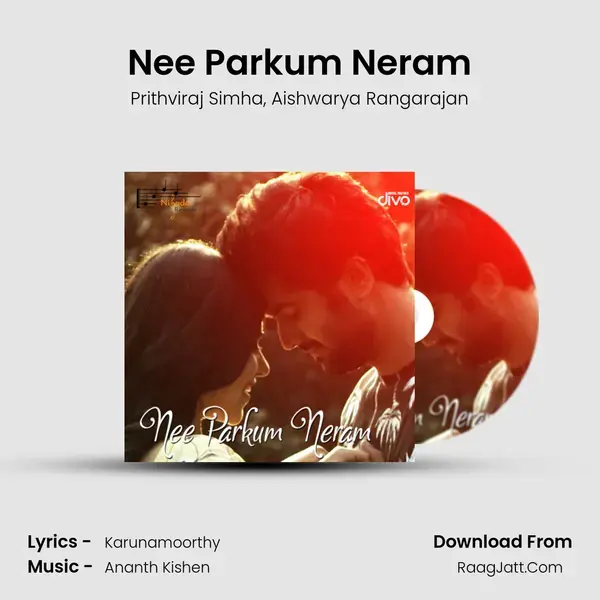 Nee Parkum Neram - Prithviraj Simha