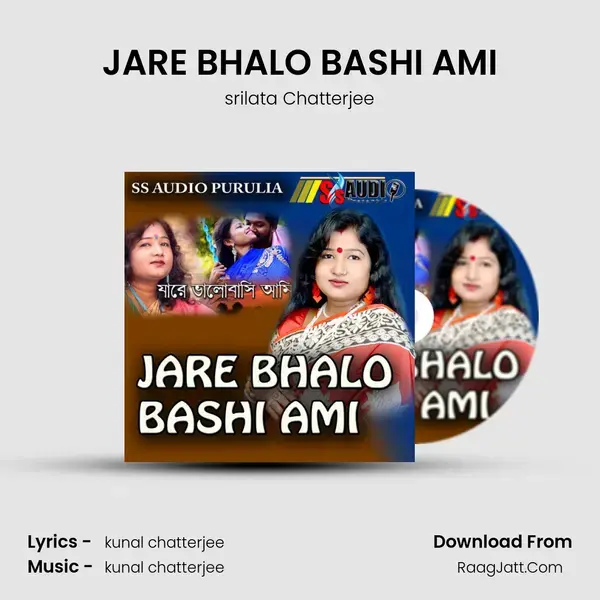 JARE BHALO BASHI AMI - srilata Chatterjee