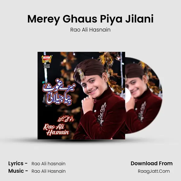 Merey Ghaus Piya Jilani Song mp3 | Rao Ali Hasnain