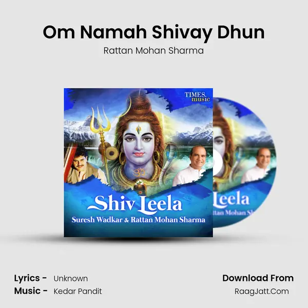 Om Namah Shivay Dhun Song mp3 | Rattan Mohan Sharma