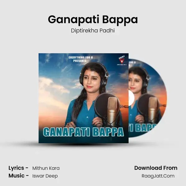 Ganapati Bappa Song mp3 | Diptirekha Padhi