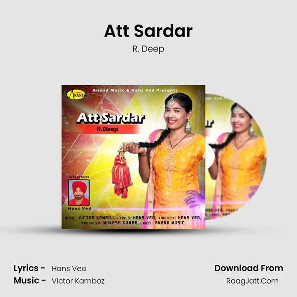 Att Sardar Song mp3 | R. Deep