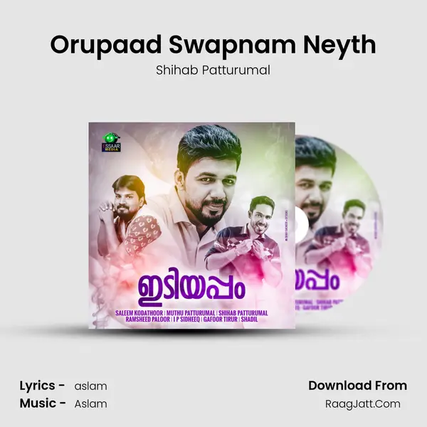 Orupaad Swapnam Neyth mp3 song