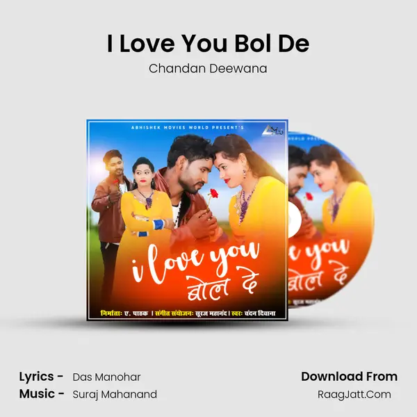 I Love You Bol De Song mp3 | Chandan Deewana