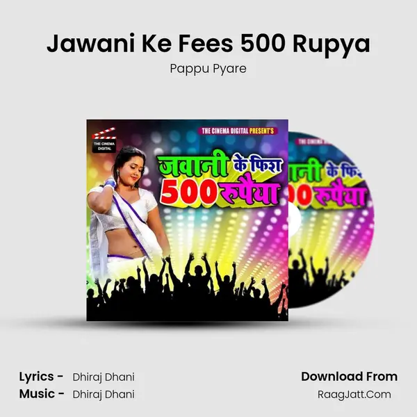 Jawani Ke Fees 500 Rupya mp3 song