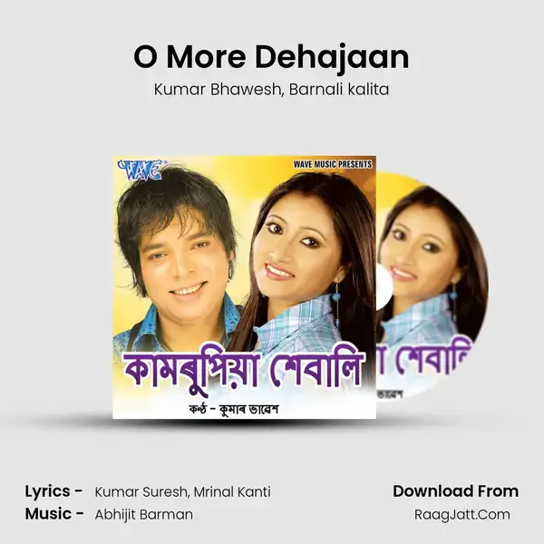 O More Dehajaan Song mp3 | Kumar Bhawesh