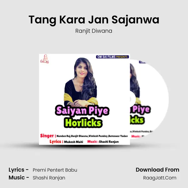 Tang Kara Jan Sajanwa Song mp3 | Ranjit Diwana