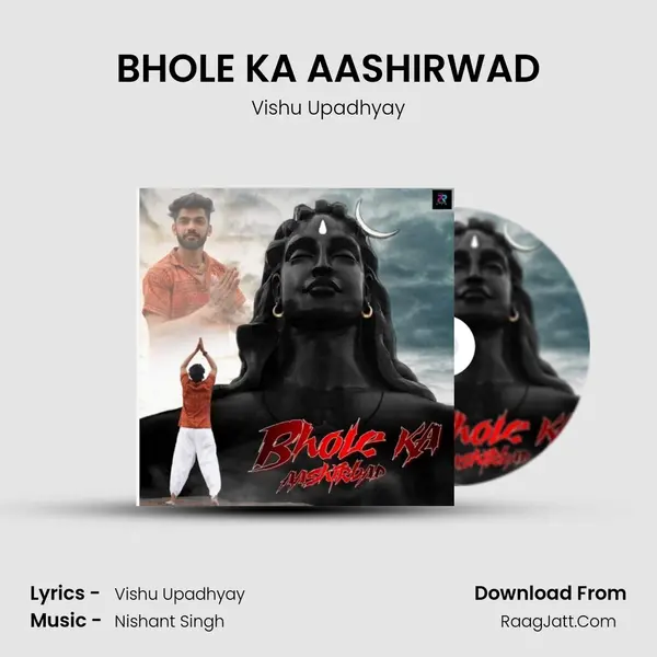 BHOLE KA AASHIRWAD Song mp3 | Vishu Upadhyay