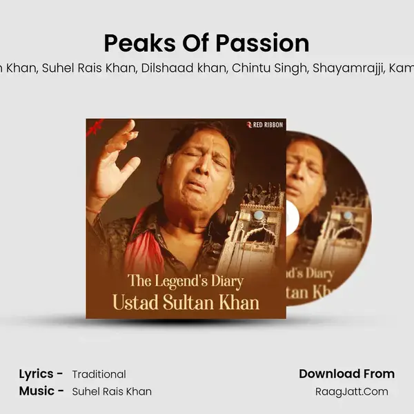 Peaks Of Passion Song mp3 | Ustad Sultan Khan