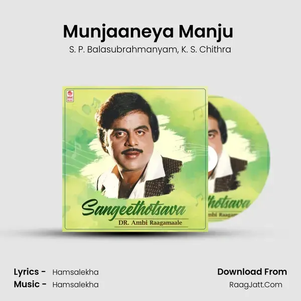 Munjaaneya Manju (From 