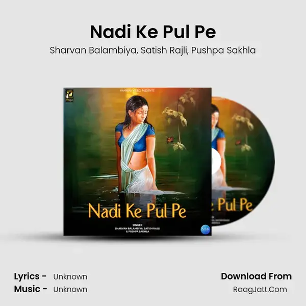 Nadi Ke Pul Pe mp3 song