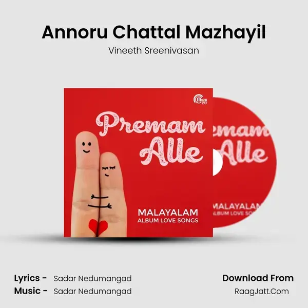 Annoru Chattal Mazhayil mp3 song