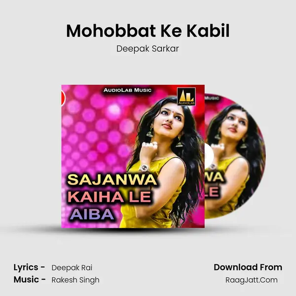 Mohobbat Ke Kabil mp3 song