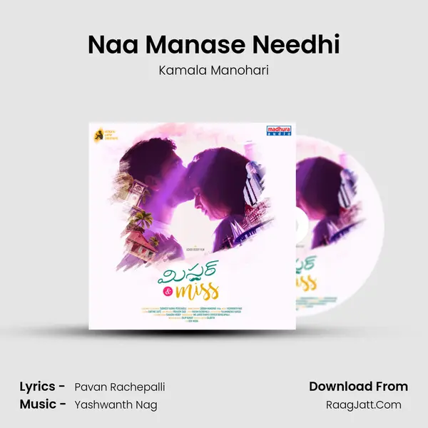 Naa Manase Needhi Song mp3 | Kamala Manohari