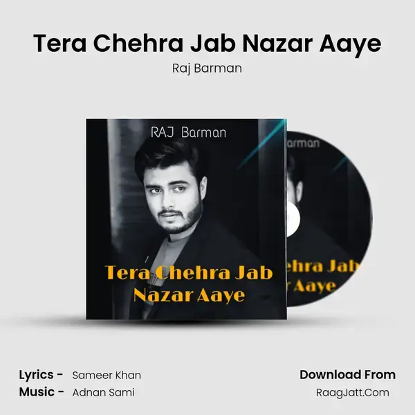 Tera Chehra Jab Nazar Aaye mp3 song