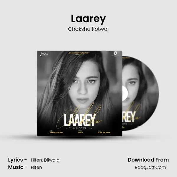 Laarey Song mp3 | Chakshu Kotwal