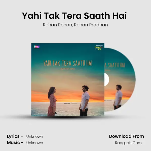 Yahi Tak Tera Saath Hai (RVCJ Originals) mp3 song