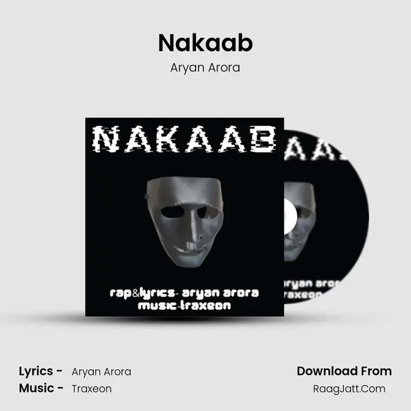 Nakaab Song mp3 | Aryan Arora