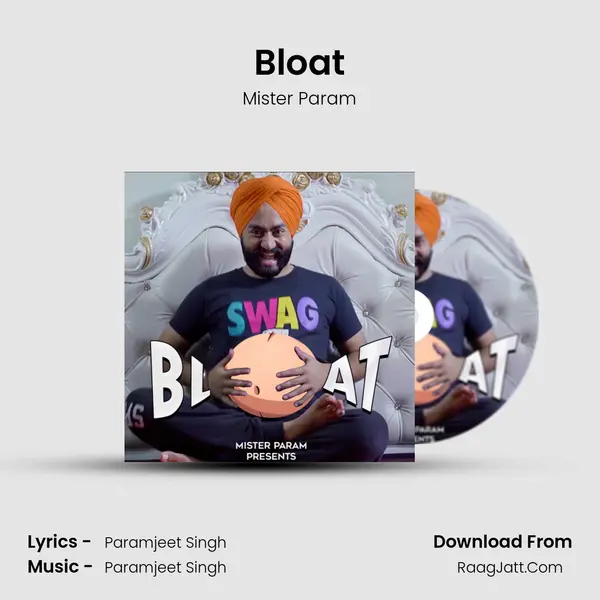 Bloat Song mp3 | Mister Param