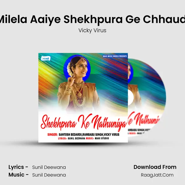 Milela Aaiye Shekhpura Ge Chhaudi Song mp3 | Vicky Virus