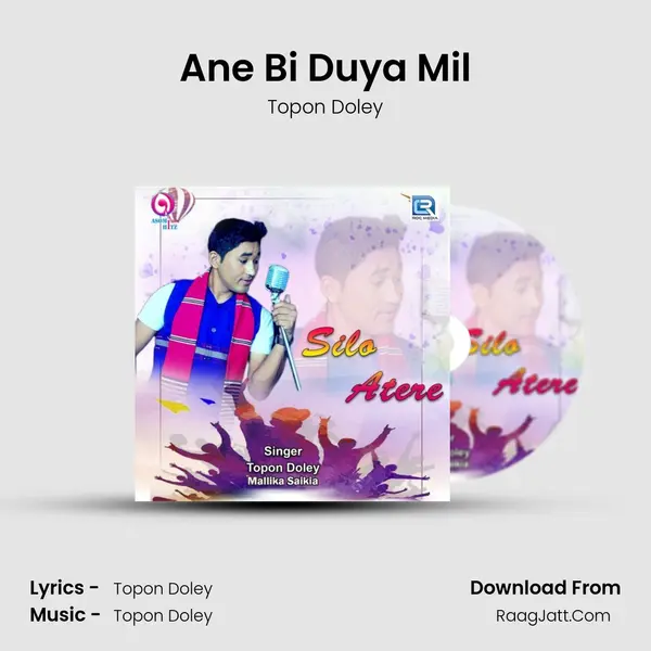 Ane Bi Duya Mil Song mp3 | Topon Doley