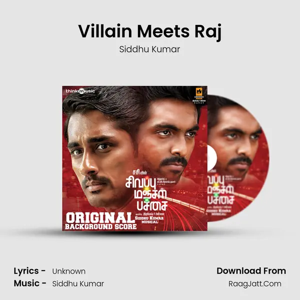 Villain Meets Raj Song mp3 | Siddhu Kumar