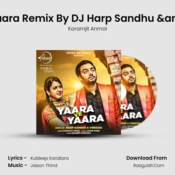 Yaara Ve Yaara Remix By DJ Harp Sandhu & Vinnuss mp3 song