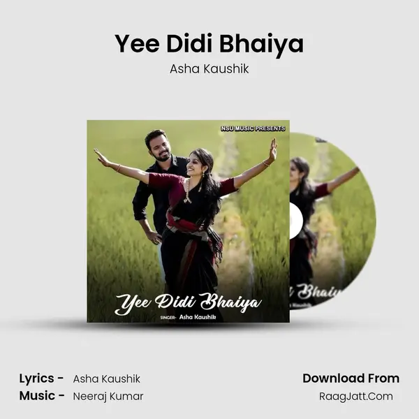 Yee Didi Bhaiya Song mp3 | Asha Kaushik